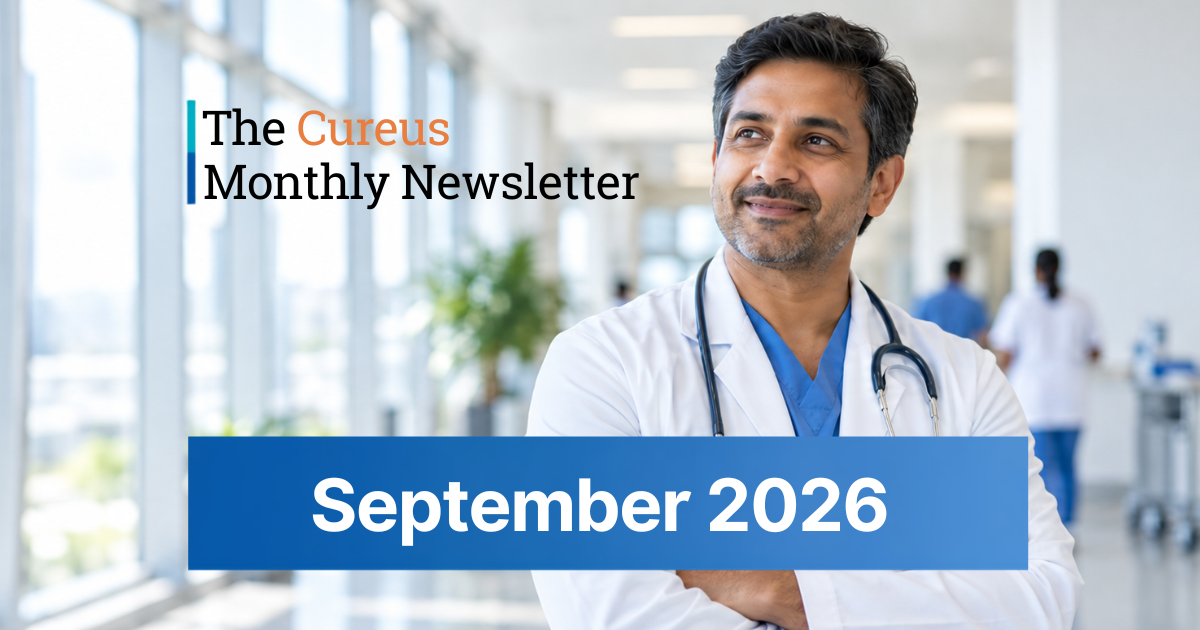 The Cureus Monthly Newsletter: September 2026